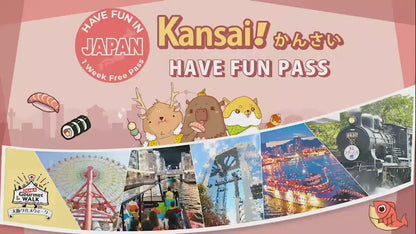 Have Fun in Kansai Premium Pass 1 Week Free Pass