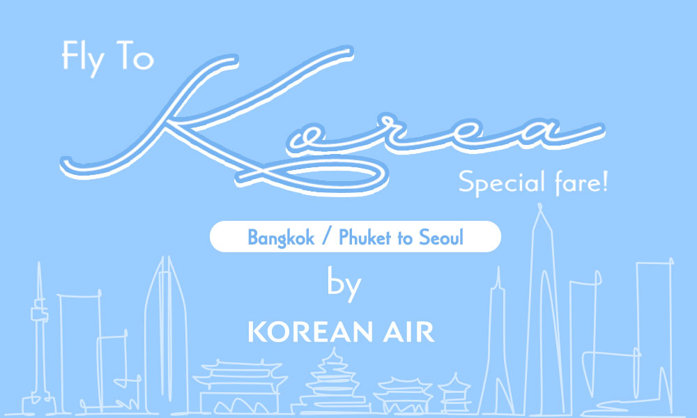 Promotion Fly to Korea By Korean Air